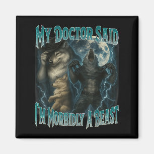 Íman O Meu Médico Disse Que Sou Morbidly Um Lobisomem E