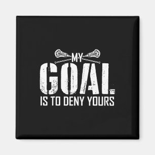 Íman O Meu Objetivo É Negar O Seu Lacrosse Rapazes Lacr
