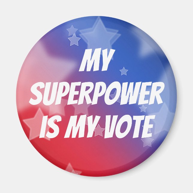 Íman O meu superpoder é o meu voto (Frente)