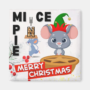 Íman O MICE que pegou a letra N de um Mince Pie.