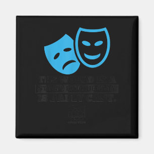 Íman O Mundo é um Teatro Palco Máscara Presente de Ator