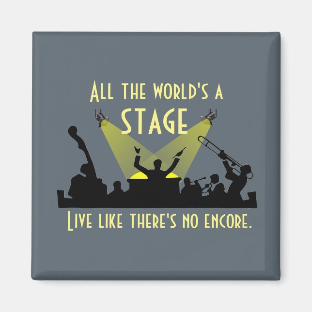 Íman O mundo inteiro é uma citação inspiradora de Palco (Frente)