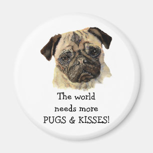 Íman O mundo precisa de mais PUGS e KISSES! Cachorro Ge