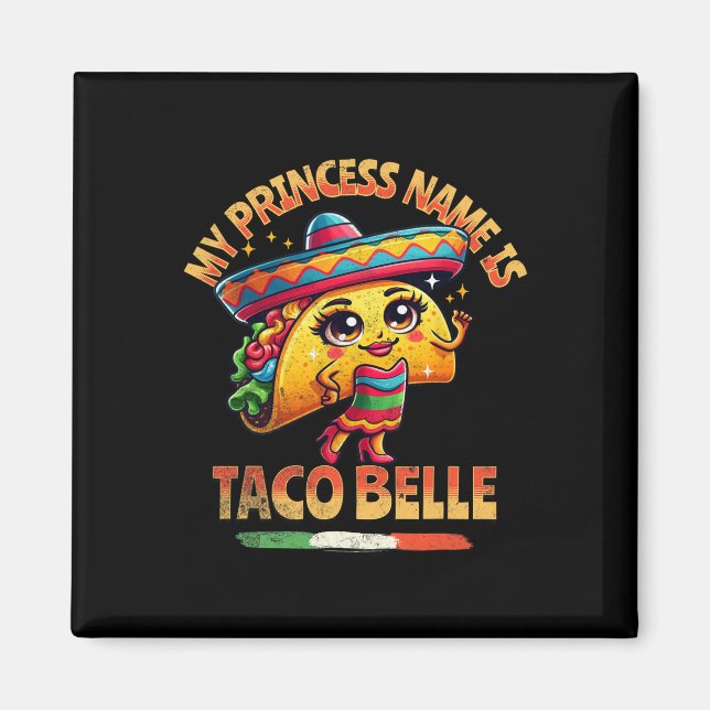 Íman O Nome da Minha Princesa É Taco Belle - Amante de  (Frente)