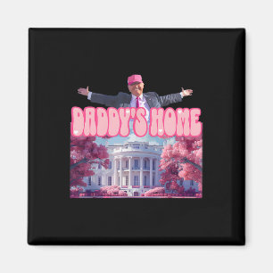 Íman O Papai Está em Casa Trump Rosa Trump Venceu 2024 
