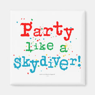 Íman O partido gosta de um SKYDIVER!