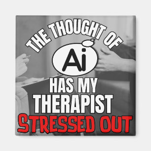 Íman O pensamento da IA tem meu terapeuta estressado