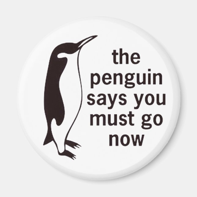 Íman O Pinguim Diz Que Você Deve Ir Agora (Frente)