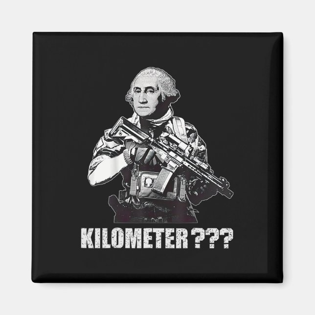 Íman O Que É Um Quilômetro George Washington Meme Engra (Frente)