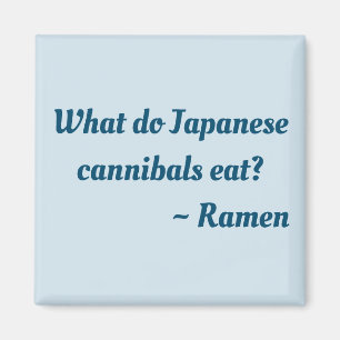 Íman O que os canibais japoneses comem? Ímã Ramen