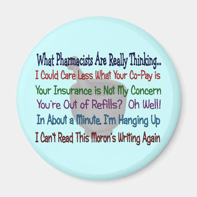 Íman O que os Farmacêuticos estão realmente pensando (Frente)