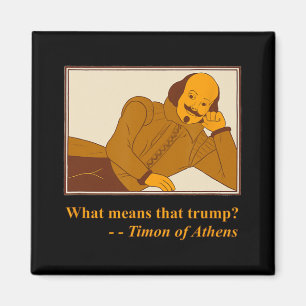 Íman O Que Significa Trump Timon Athens Shakespeare Quo