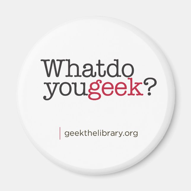 Íman O que você geek? (Frente)
