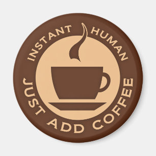 Íman O ser humano imediato apenas adiciona o café