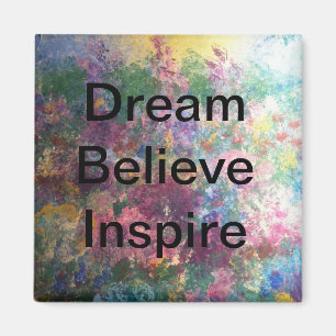 Íman O sonho acredita inspira - ímãs