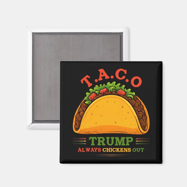 Íman O Taco Trump Sempre Fala Engraçado (Front/Back)