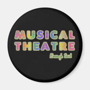 Íman O teatro musical bastante disse o ímã