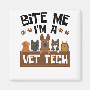 Íman O técnico veterinário me morde, sou um Vet Tech