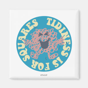 Íman O Tidiness É Para Quadrados