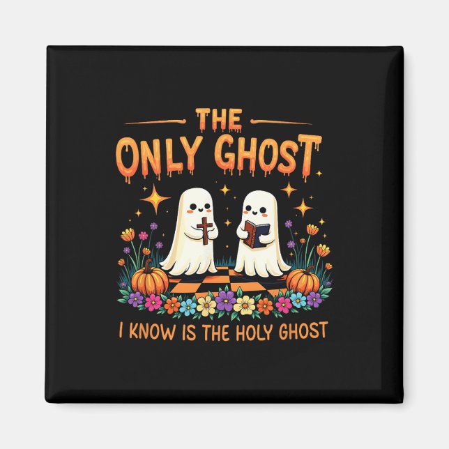 Íman O Único Fantasma Que Conheço É O Santo Fantasma Je (Frente)