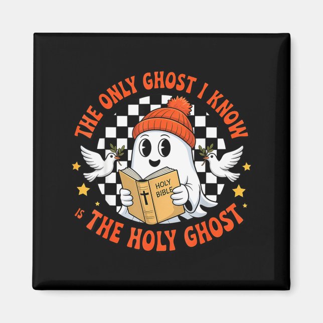 Íman O Único Fantasma Que Eu Conheço É O Espírito Santo (Frente)