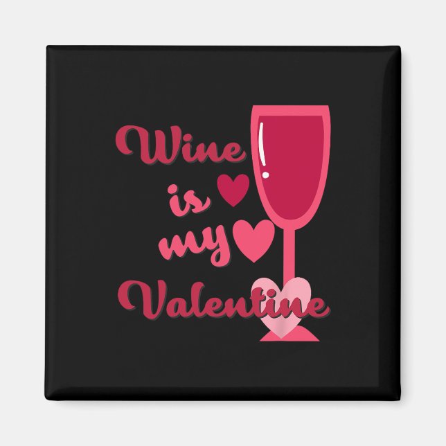 Íman O Vinho É Meu Valentim (Frente)