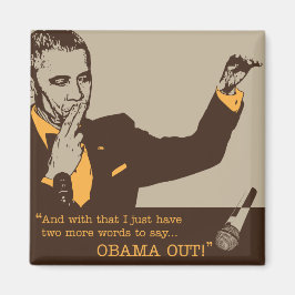 Íman "Obama Out" Magnet Quadrado De 2 Polegadas