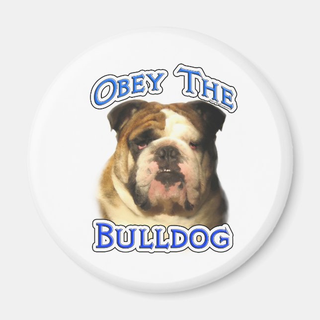 Íman Obedeça ao Bulldog - Magnet (Frente)