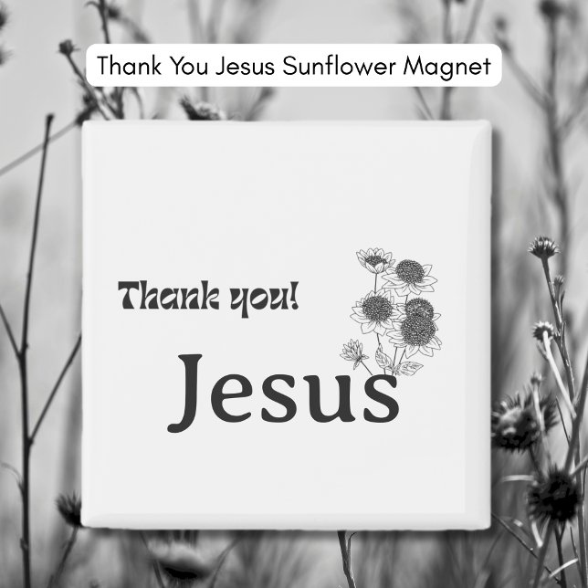 Íman Obrigado Jesus Sunflower Magnet (Thank You Jesus Sunflower Magnet)