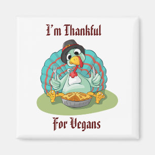Íman Obrigado por Vegans Dia de Ação de Graças Turqu