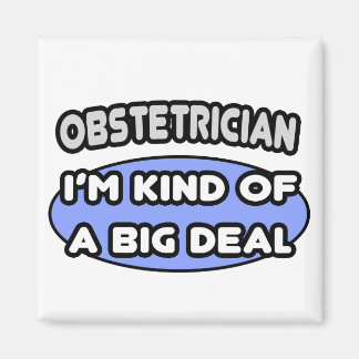 Íman Obstetra... meio que um grande negócio