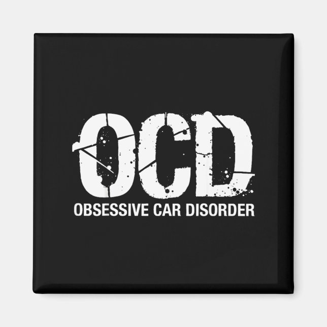 Íman Ocd Obsessive Car Disorder Funny Lover Garage Guy  (Frente)