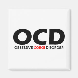 Íman OCD - Perturbação Obsessiva do Corgi