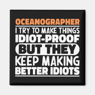 Íman Oceanógrafo Eu Tento Fazer Coisas Engraçadas