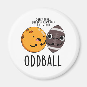 Íman Oddball Cute Football Pun
