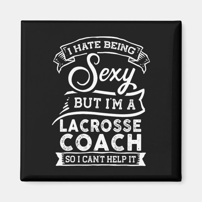 Íman Odeio ser Y, mas sou treinador de Lacrosse (Frente)