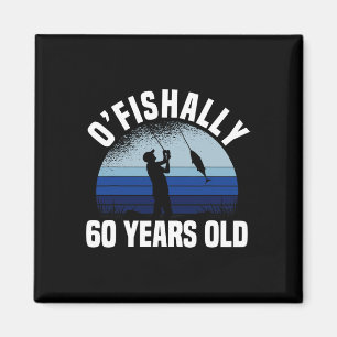 Íman Oficialmente 60 Anos Pescador Aniversário de 60 an