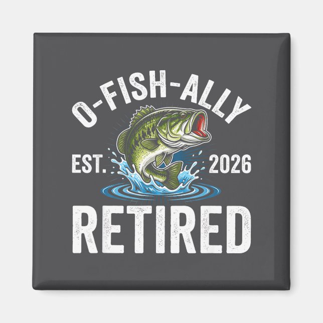 Íman Ofishally Retired 2026 Funny Fishing Retirement Fi (Frente)
