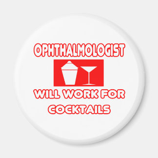 Íman Oftalmologista... Trabalhará Para Cocktails