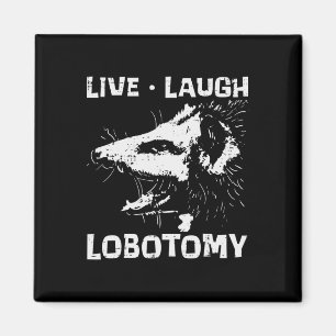 Íman Ogambm Live Love Lobotomy Possum Street Trash Cat