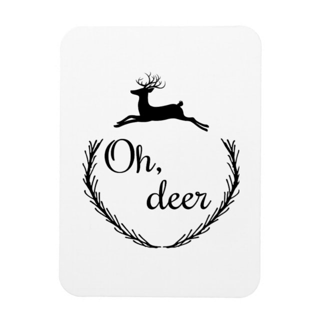 Íman Oh Deer Funny Style Design  (Vertical)