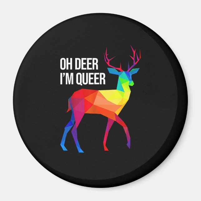 Íman Oh Deer Queer LGBT Pride Celebration Design  (Frente)