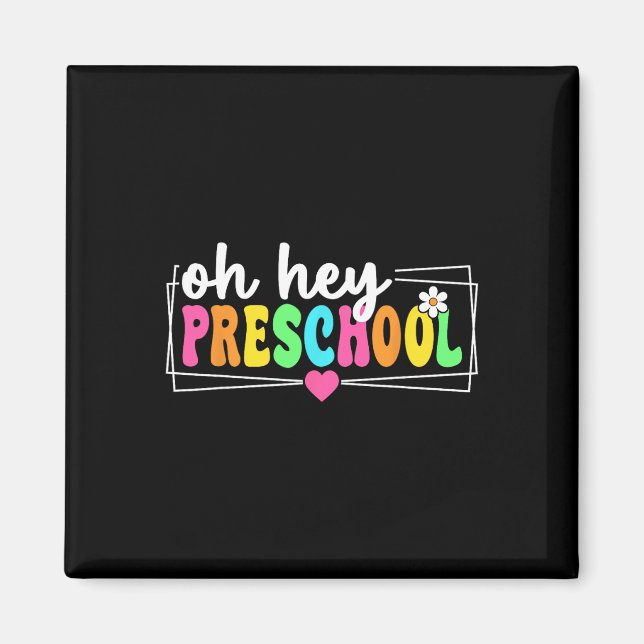 Íman Oh Hey Pré-escola Volta às Aulas Professores Aluno (Frente)