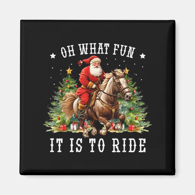 Íman Oh Que Diversão É Cavalgar no Cavalo Feio do Natal (Frente)