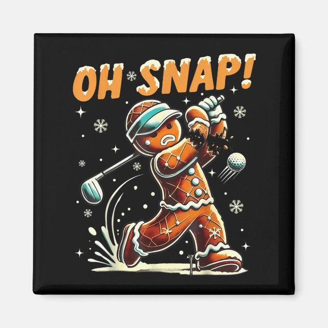 Íman Oh Snap Gingerbread Golfer Golf Christmas Golfing  (Frente)