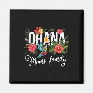 Íman Ohana quer dizer família Havaí Hibiscus Flower 70s