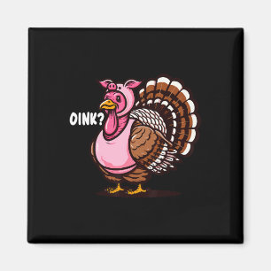 Íman Oink Turkey Ação De Graças Engraçado Em Pig Disgui