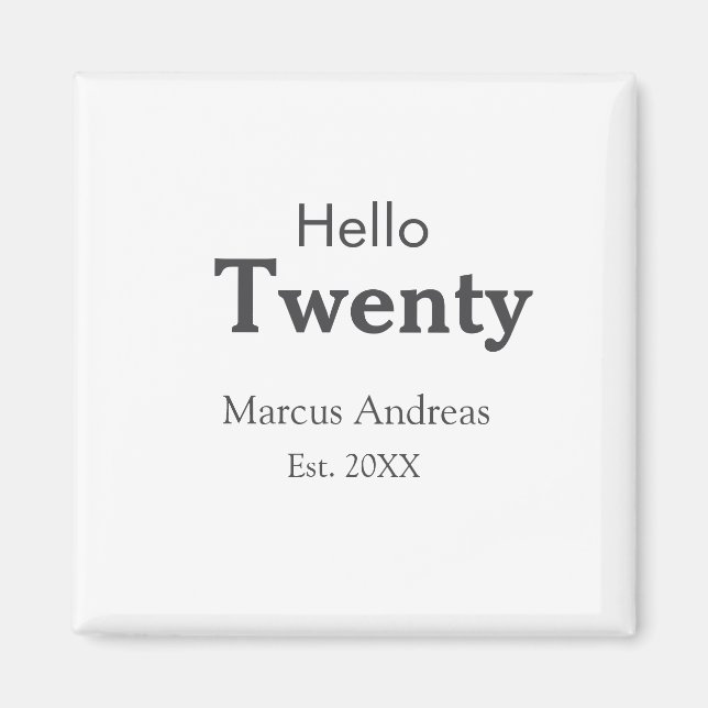 Íman Olá, junte nome de vinte anos. Adicionar minim de  (Frente)