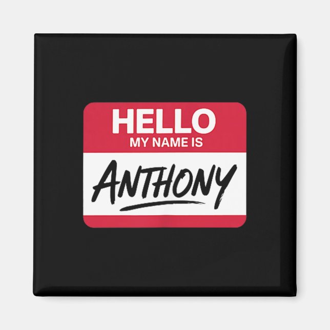 Íman Olá Meu Nome É Anthony Placa de Nome Para Anthony (Frente)