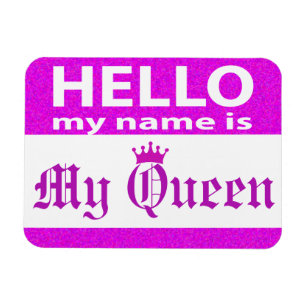 Íman Olá Meu Nome é Minha Rainha